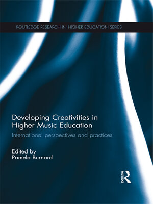 cover image of Developing Creativities in Higher Music Education